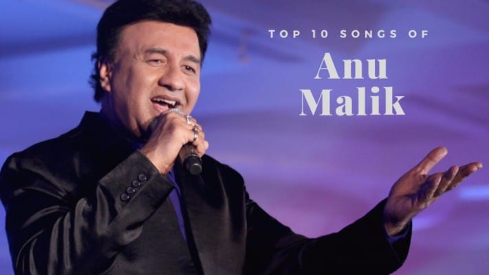 Top 10 Hits of Legendary Music Director Anu Malik - Digpu