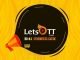 LetsOTT.com the ONE-STOP-SHOP for exciting news, updates and reviews of OTT films and show