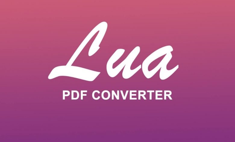 Lua Is The Online PDF Converter For All Your Files - Digpu News