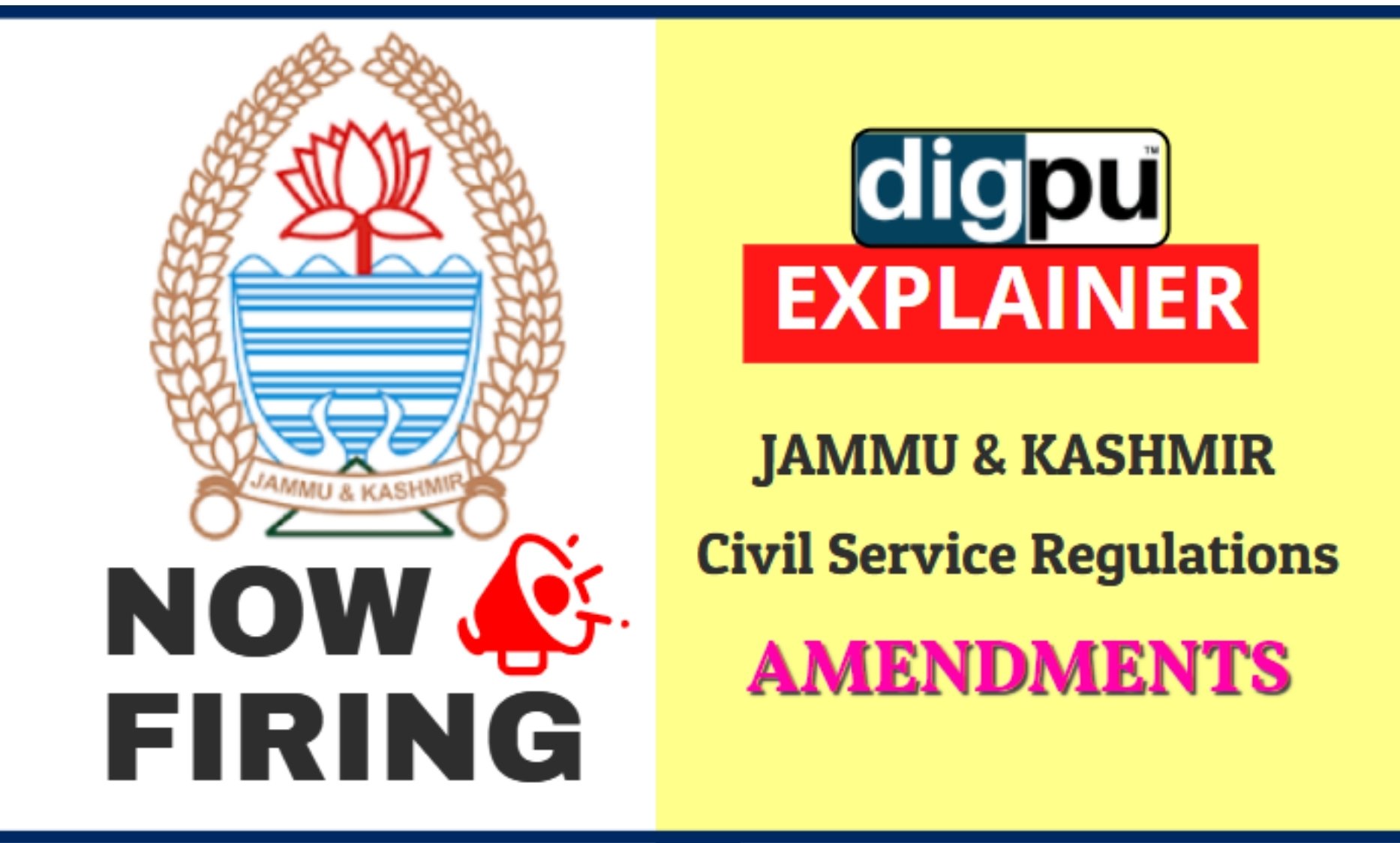 Explained! Changes In Jammu & Kashmir Civil Service Regulations Digpu