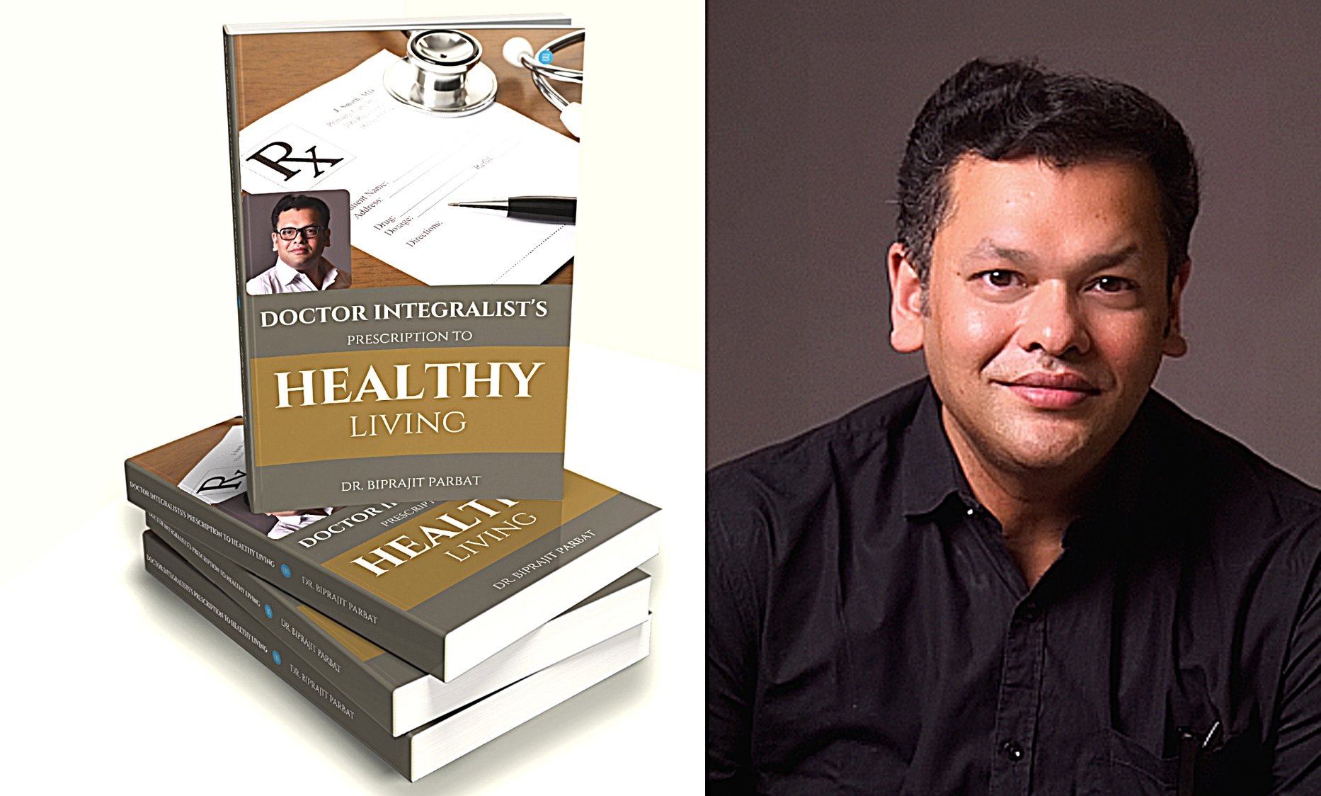 Dr Biprajit Parbat’s book ‘Doctor Integralist’s Prescription to healthy living’ is a journey of knowledge