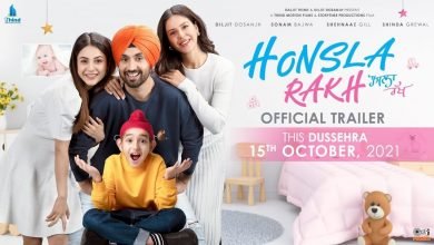 Shehnaaz Gill and Diljit Dosanjh starrer ‘Honsla Rakh’ movie trailer released
