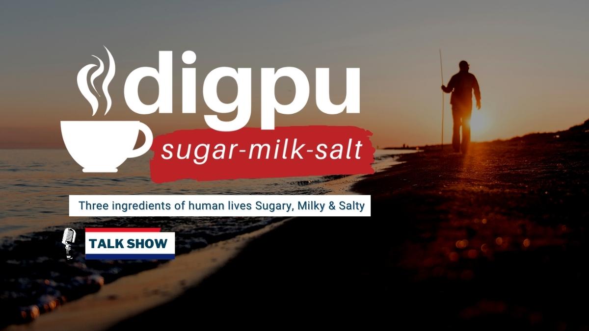 Sugar-Milk-Salt: Digpu Talk Show reflects different angles of Human Life 