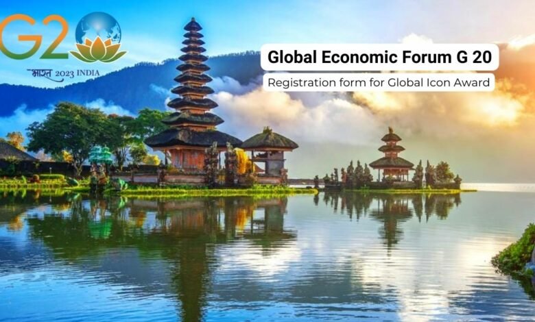 Global Economic Forum G 20 Registration Form