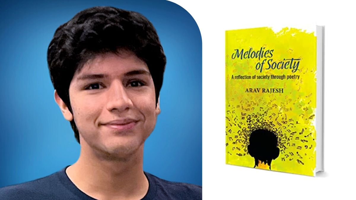 A 16-year-old poet, Arav Rajesh pens heart touching poetry in his debut book Melodies of Society