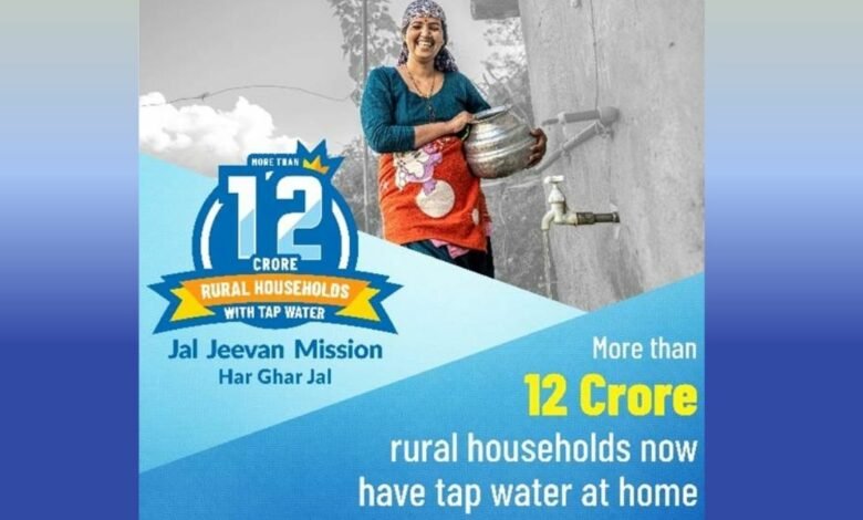 Jal Jeevan Mission Achieves Milestone Of 12 Crore Tap Water Connections