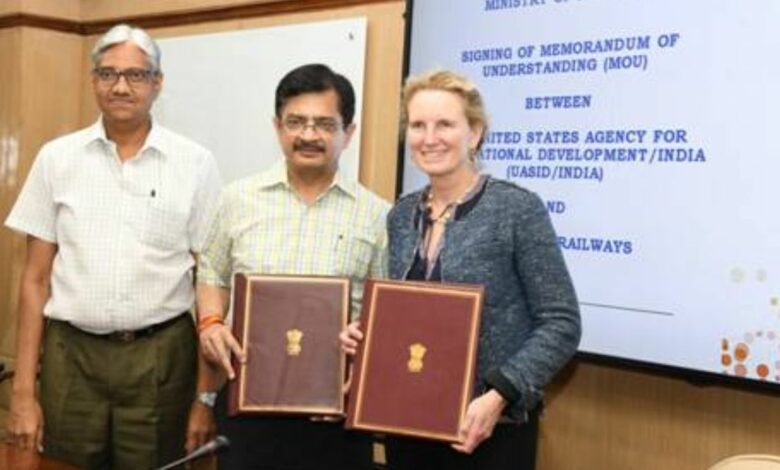 Indian Railways signed MoU with United States Agency for International Development/India (USAID/India)