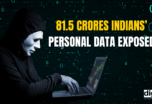 81.5 CRORES INDIANS’ PERSONAL DATA EXPOSED!